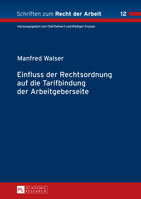 Cover image for book Einfluss der Rechtsordnung auf die Tarifbindung der Arbeitgeberseite
