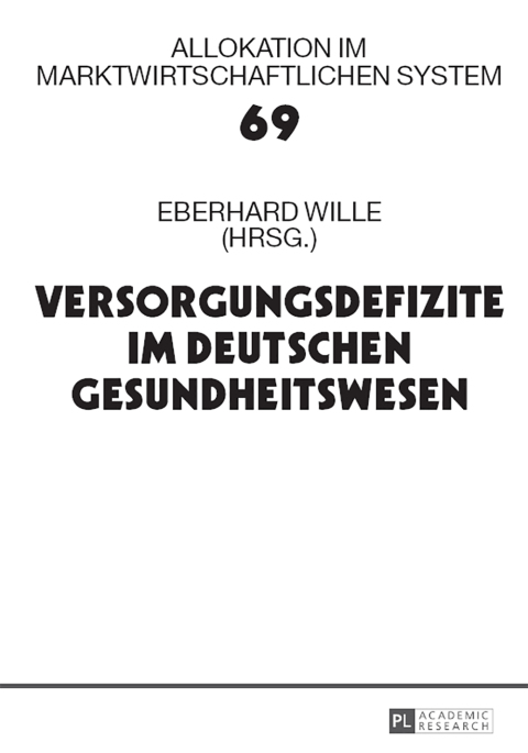 Cover image for book Versorgungsdefizite im deutschen Gesundheitswesen