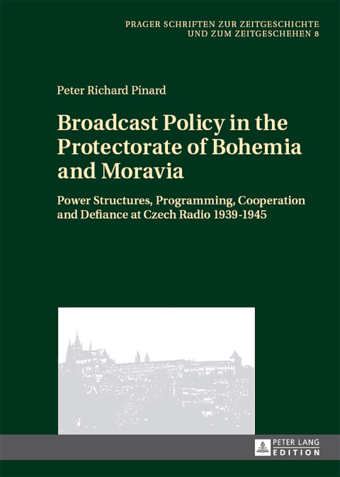 Cover image for book Broadcast Policy in the Protectorate of Bohemia and Moravia