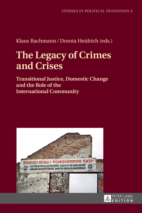 Cover image for book The Legacy of Crimes and Crises