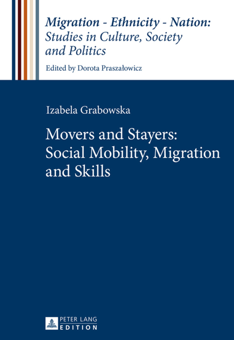Cover image for book Movers and Stayers: Social Mobility, Migration and Skills