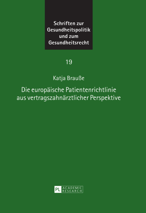Cover image for book Die europaeische Patientenrichtlinie aus vertragszahnaerztlicher Perspektive