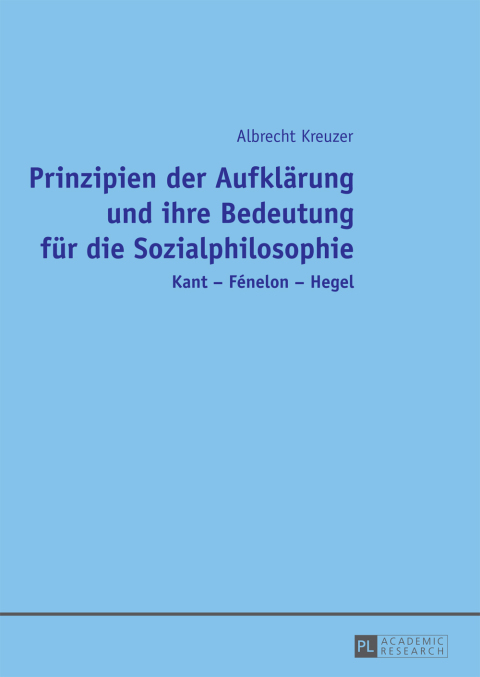 Cover image for book Prinzipien der Aufklaerung und ihre Bedeutung fuer die Sozialphilosophie