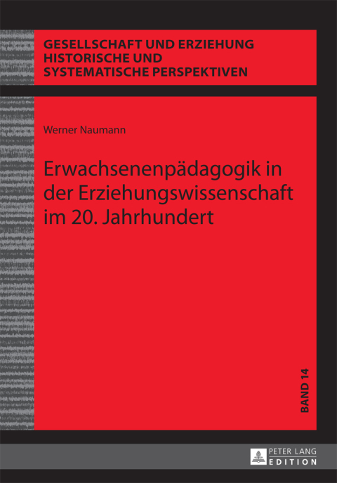 Cover image for book Erwachsenenpaedagogik in der Erziehungswissenschaft im 20. Jahrhundert