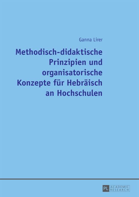 Cover image for book Methodisch-didaktische Prinzipien und organisatorische Konzepte fuer Hebraeisch an Hochschulen