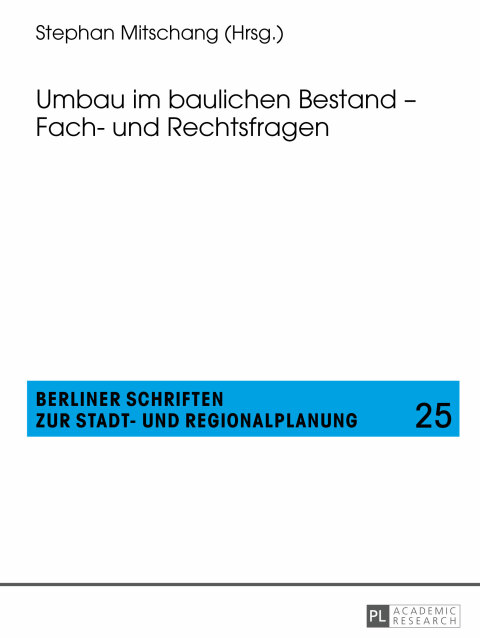 Cover image for book Umbau im baulichen Bestand – Fach- und Rechtsfragen