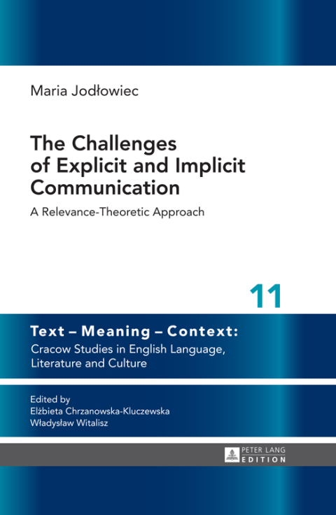 Cover image for book The Challenges of Explicit and Implicit Communication