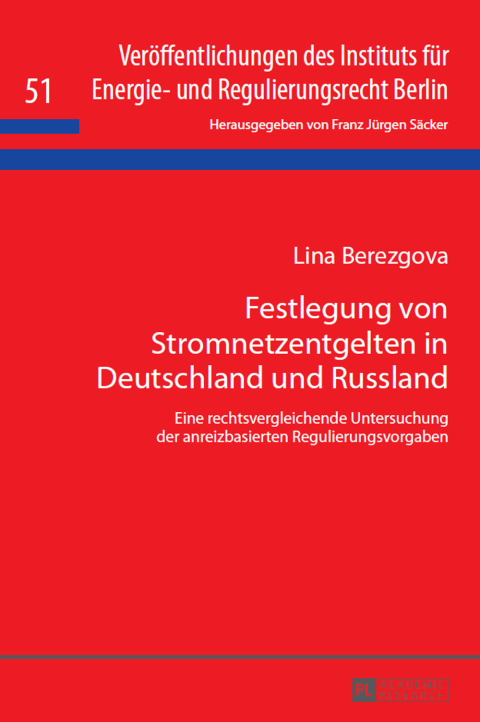 Cover image for book Festlegung von Stromnetzentgelten in Deutschland und Russland