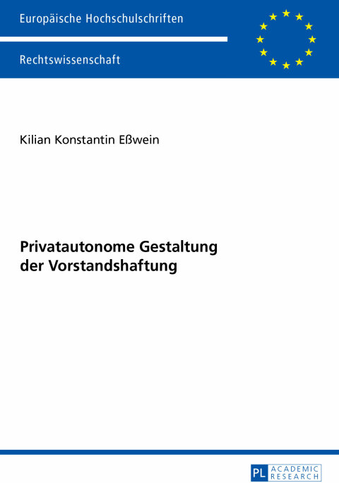 Cover image for book Privatautonome Gestaltung der Vorstandshaftung