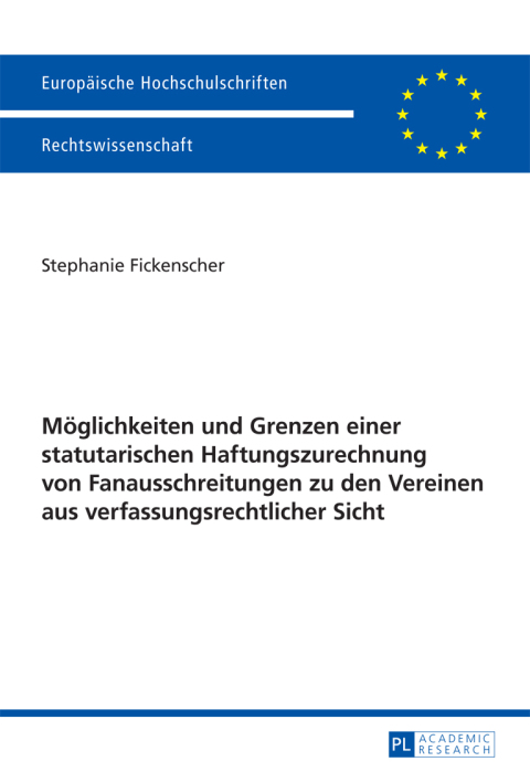 Cover image for book Moeglichkeiten und Grenzen einer statutarischen Haftungszurechnung von Fanausschreitungen zu den Vereinen aus verfassungsrechtlicher Sicht