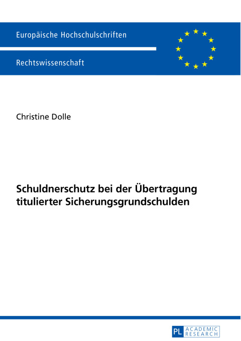 Cover image for book Schuldnerschutz bei der Uebertragung titulierter Sicherungsgrundschulden