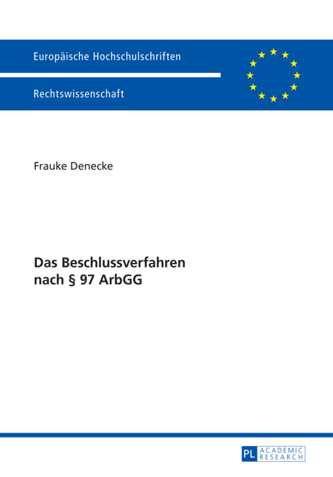 Cover image for book Das Beschlussverfahren nach § 97 ArbGG