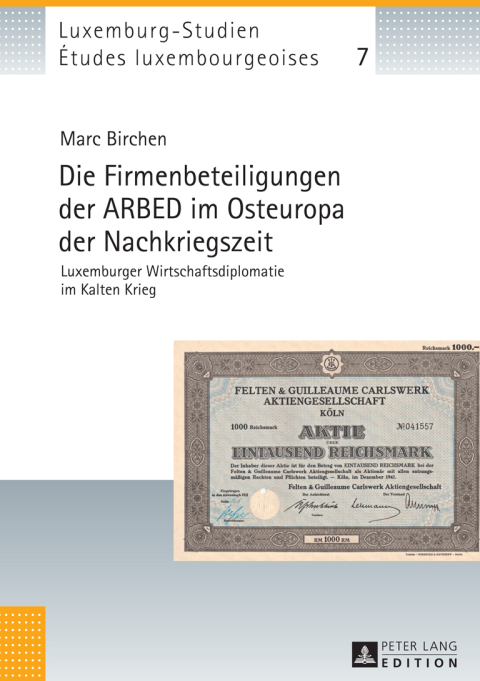 Cover image for book Die Firmenbeteiligungen der ARBED im Osteuropa der Nachkriegszeit