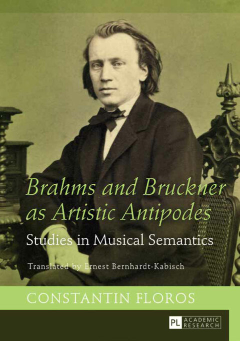 Cover image for book Brahms and Bruckner as Artistic Antipodes