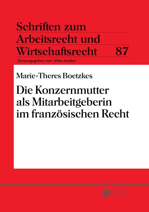 Cover image for book Die Konzernmutter als Mitarbeitgeberin im franzoesischen Recht