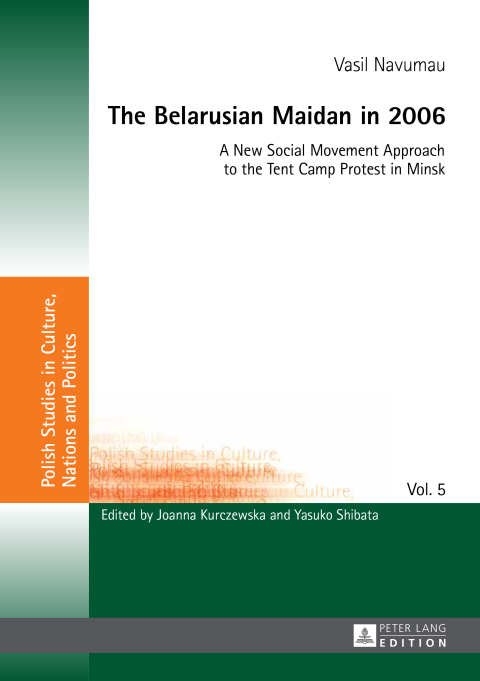 Cover image for book The Belarusian Maidan in 2006