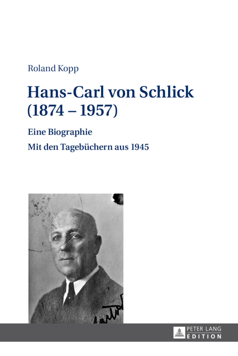 Cover image for book Hans-Carl von Schlick (1874–1957)