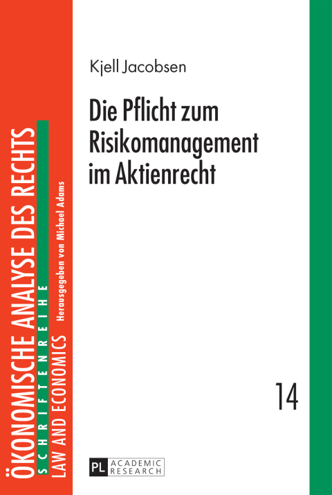 Cover image for book Die Pflicht zum Risikomanagement im Aktienrecht