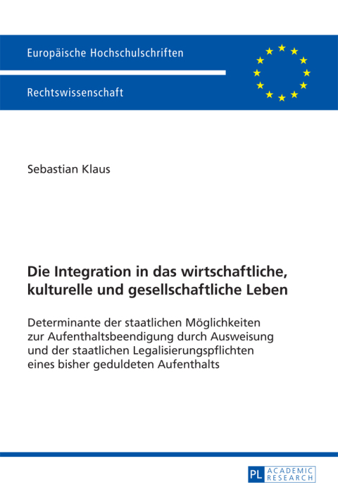 Cover image for book Die Integration in das wirtschaftliche, kulturelle und gesellschaftliche Leben