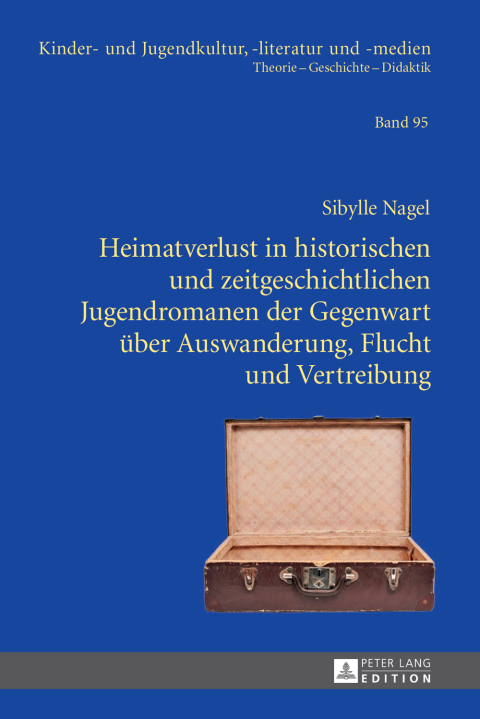 Cover image for book Heimatverlust in historischen und zeitgeschichtlichen Jugendromanen der Gegenwart ueber Auswanderung, Flucht und Vertreibung
