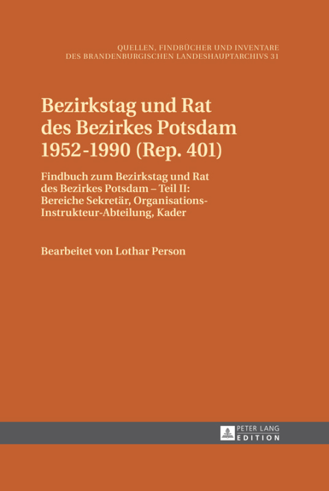 Cover image for book Bezirkstag und Rat des Bezirkes Potsdam 1952–1990 (Rep. 401)