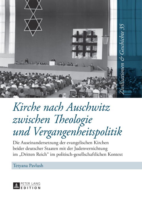 Cover image for book Kirche nach Auschwitz zwischen Theologie und Vergangenheitspolitik