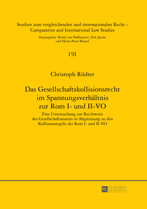 Cover image for book Das Gesellschaftskollisionsrecht im Spannungsverhaeltnis zur Rom I- und II-VO