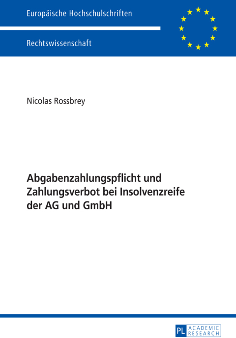 Cover image for book Abgabenzahlungspflicht und Zahlungsverbot bei Insolvenzreife der AG und GmbH