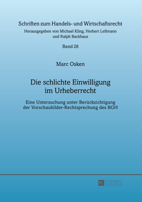 Cover image for book Die schlichte Einwilligung im Urheberrecht