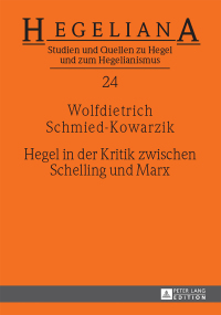 Cover image: Hegel in der Kritik zwischen Schelling und Marx 1st edition 9783631658611