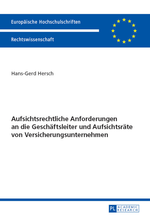 Cover image for book Aufsichtsrechtliche Anforderungen an die Geschaeftsleiter und Aufsichtsraete von Versicherungsunternehmen