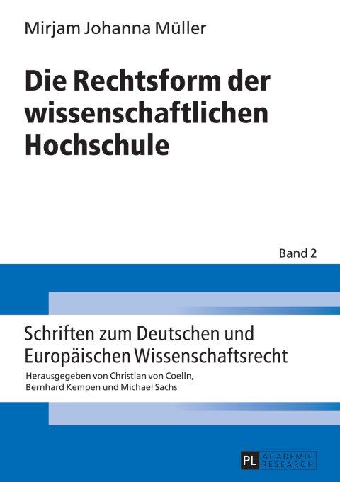 Cover image for book Die Rechtsform der wissenschaftlichen Hochschule