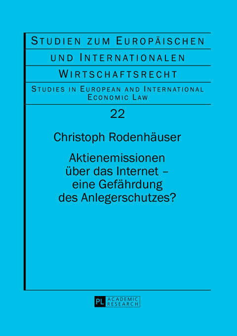 Cover image for book Aktienemissionen ueber das Internet – eine Gefaehrdung des Anlegerschutzes?