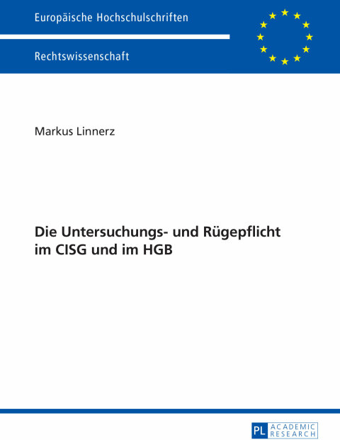 Cover image for book Die Untersuchungs- und Ruegepflicht im CISG und im HGB