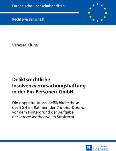 Cover image for book Deliktsrechtliche Insolvenzverursachungshaftung in der Ein-Personen-GmbH