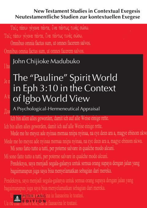 Cover image for book The «Pauline» Spirit World in Eph 3:10 in the Context of Igbo World View