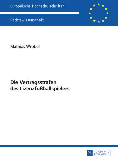 Cover image for book Die Vertragsstrafen des Lizenzfußballspielers