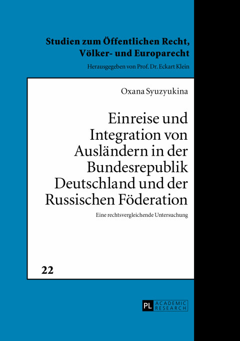 Cover image for book Einreise und Integration von Auslaendern in der Bundesrepublik Deutschland und der Russischen Foederation