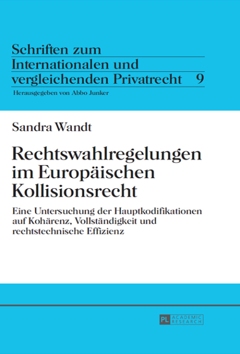 Cover image for book Rechtswahlregelungen im Europaeischen Kollisionsrecht
