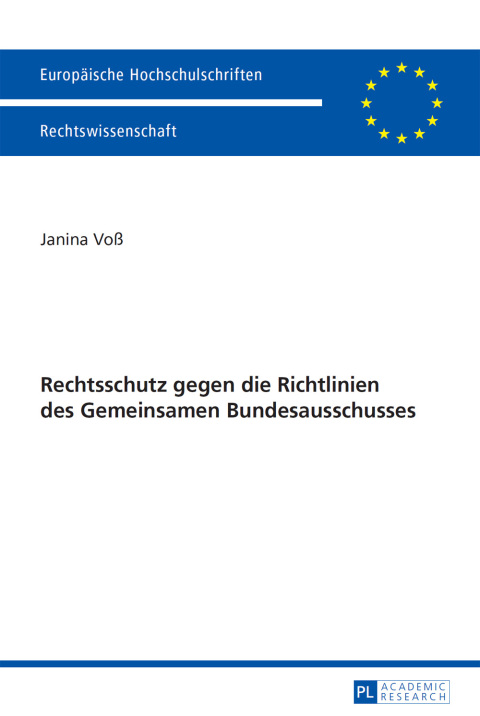 Cover image for book Rechtsschutz gegen die Richtlinien des Gemeinsamen Bundesausschusses
