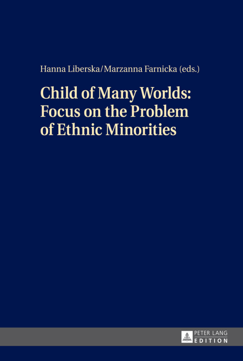 Cover image for book Child of Many Worlds: Focus on the Problem of Ethnic Minorities