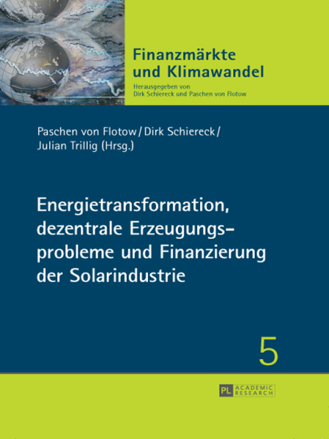 Cover image for book Energietransformation, dezentrale Erzeugungsprobleme und Finanzierung der Solarindustrie