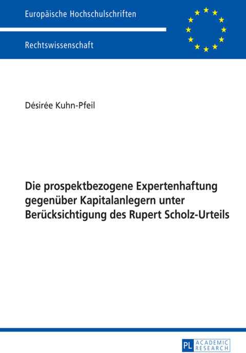 Cover image for book Die prospektbezogene Expertenhaftung gegenueber Kapitalanlegern unter Beruecksichtigung des Rupert Scholz-Urteils