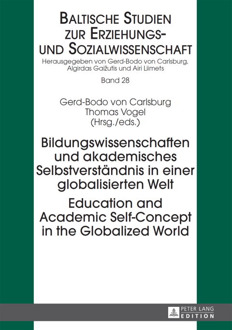 Cover image for book Bildungswissenschaften und akademisches Selbstverstaendnis in einer globalisierten Welt- Education and Academic Self-Concept in the Globalized World