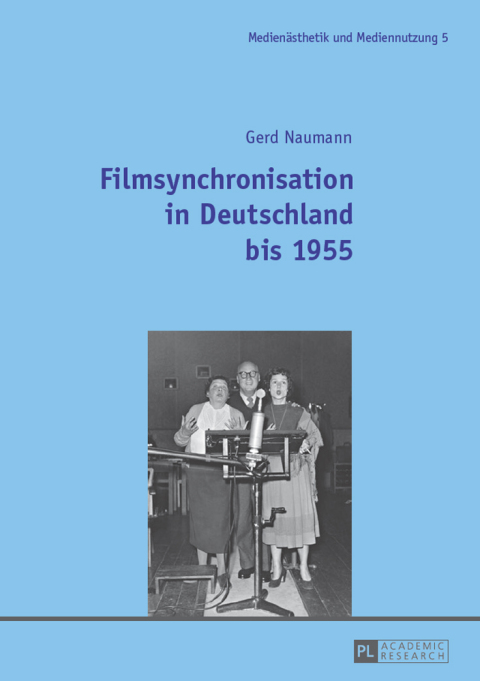 Cover image for book Filmsynchronisation in Deutschland bis 1955