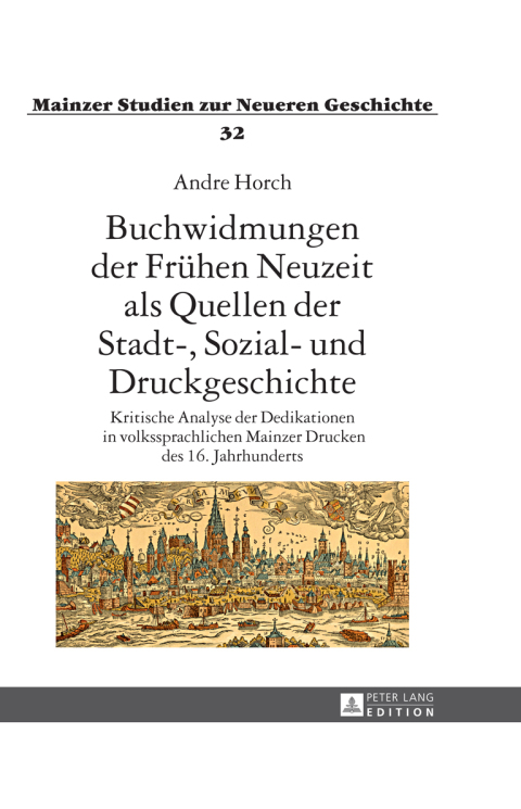 Cover image for book Buchwidmungen der Fruehen Neuzeit als Quellen der Stadt-, Sozial- und Druckgeschichte
