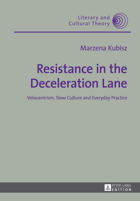 Cover image for book Resistance in the Deceleration Lane