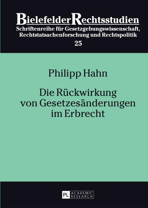 Cover image for book Die Rueckwirkung von Gesetzesaenderungen im Erbrecht