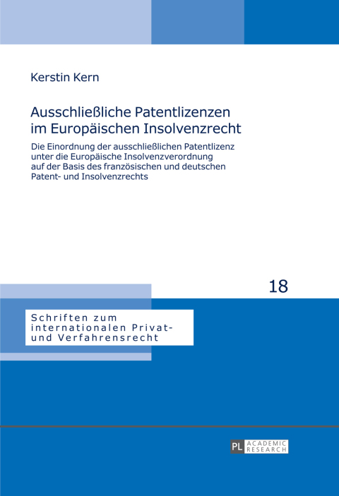 Cover image for book Ausschließliche Patentlizenzen im Europaeischen Insolvenzrecht