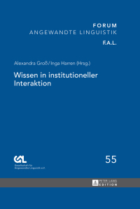 صورة الغلاف: Wissen in institutioneller Interaktion 1st edition 9783631655337